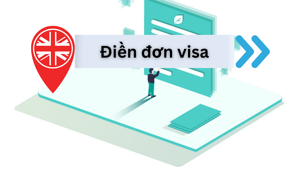 Điền form xin visa Anh Quốc online